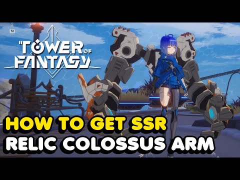 Tower of Fantasy: how to get the Colossus Arm to kill hordes of enemies more easily