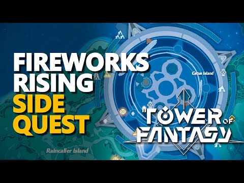 Tower of Fantasy: How to Beat Firework Rising Side Quest