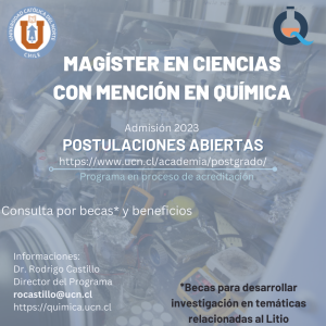 Master of Science with a mention in Chemistry at the Universidad Católica del Norte offers scholarships to develop theses with topics focused on Lithium