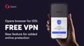 Opera adds a free VPN to its iOS browser