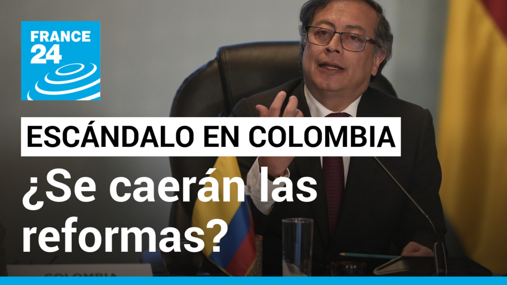 Colombia: Are the reforms of the "Government of Change" falling due to recent scandals?