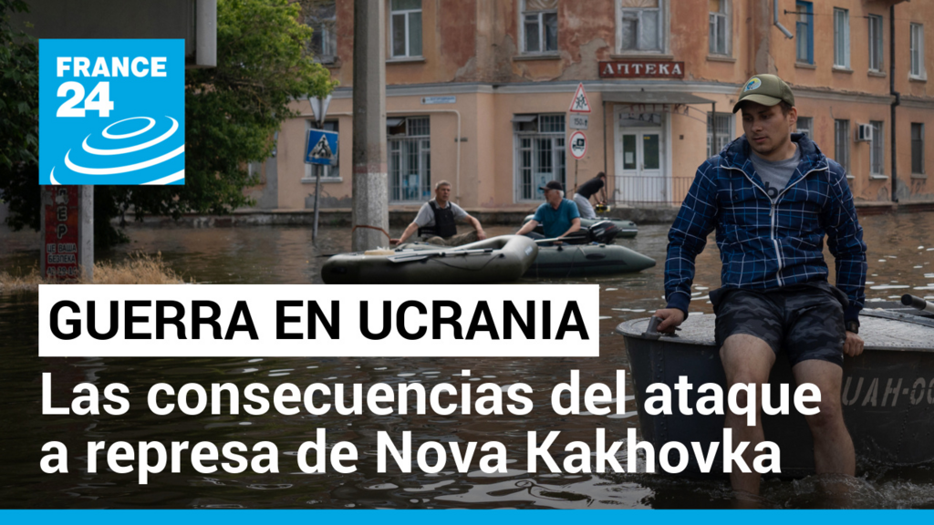 What is the ecological and humanitarian impact of the attack on the Nova Kakhovka dam?