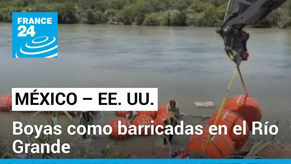 Controversial buoys on the border between Mexico and the United States to prevent the passage of migrants