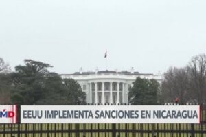 The US sanctions the Nicaraguan government in an attempt to stop irregular migration