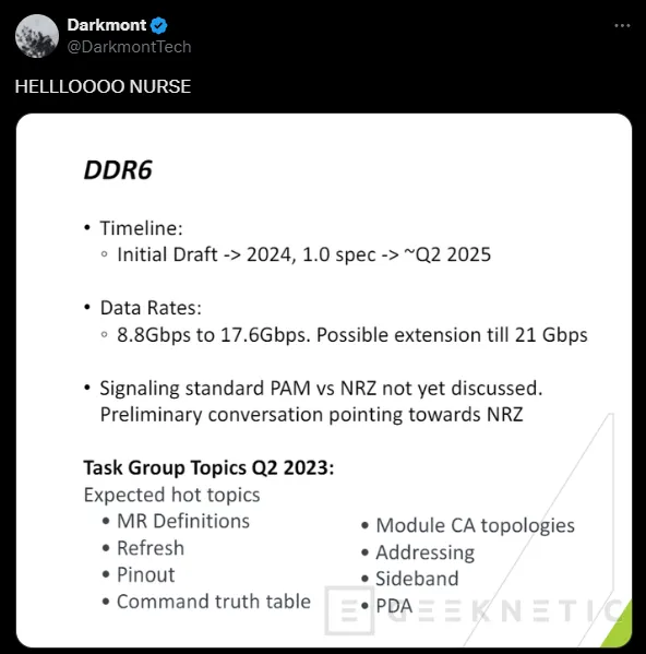 Geeknetic The next DDR6 memory will reach up to 21 Gbps, the first draft with the specifications will be available this year 1