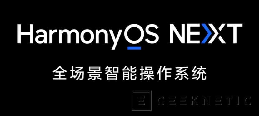 Geeknetic Huawei launches the first beta of HarmonyOS NEXT, its own operating system that eliminates dependence on Android 1