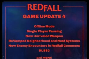 Redfall says goodbye with one last attractive update