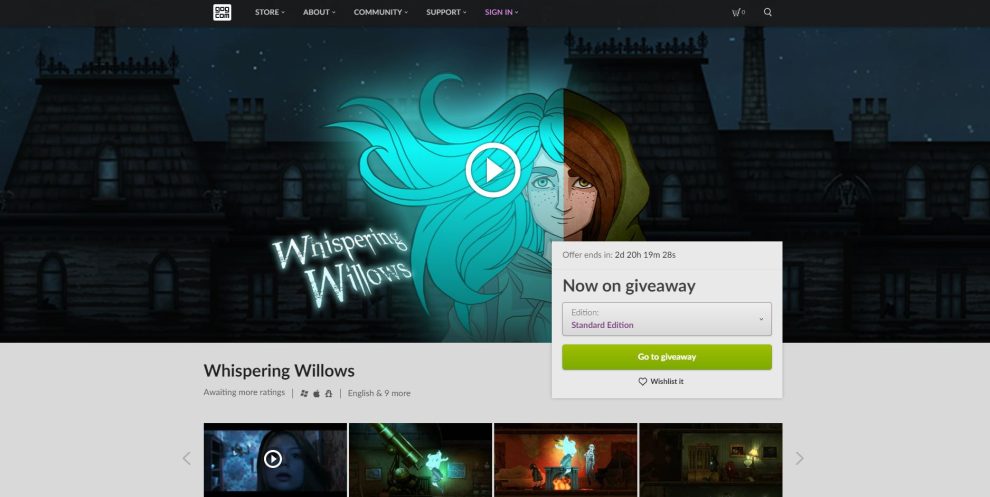 They are giving away free copies of Whispering Willows on GOG