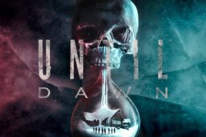 Until Dawn is back with a re-release and will soon have a movie