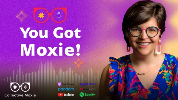 'You've Got Moxie!': Changing the Game of Change in Entertainment